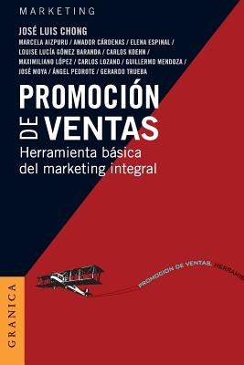 Promoción de Ventas: Herramienta básica del Marketing Integral by Chong, Jose Luis