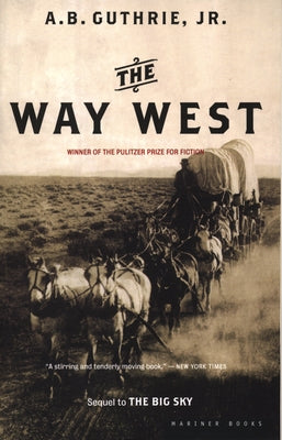 The Way West by Guthrie, A. B.