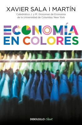 Economía En Colores / Economics in Colors by Sala I. Martin, Xavier