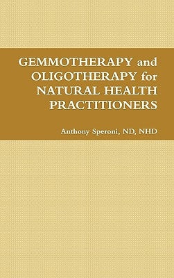 Gemmotherapy by Speroni N. D., N. H. D. Anthony