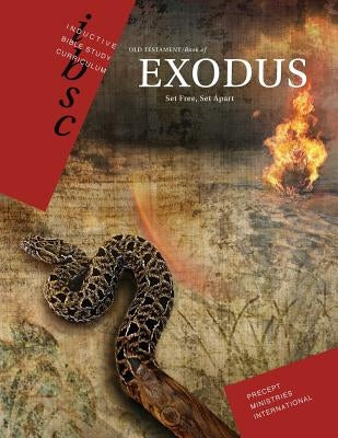 Exodus: Set Free, Set Apart Paperback Precept Minstries International