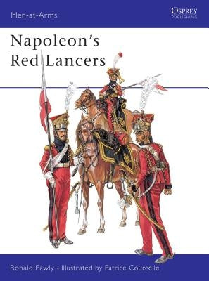 Napoleon's Red Lancers Paperback Osprey Publishing (UK)