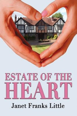 Estate of the Heart Paperback Telemachus Press