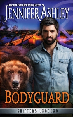 Bodyguard: Shifters Unbound Paperback Ja / AG Publishing