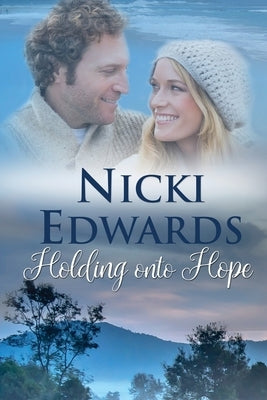 Holding Onto Hope Paperback Nicki Edwards