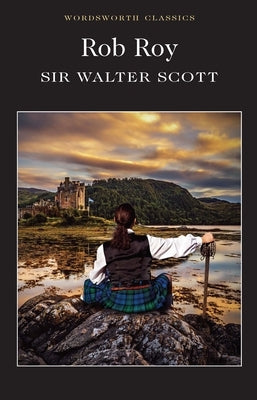 Rob Roy Paperback Wordsworth Editions