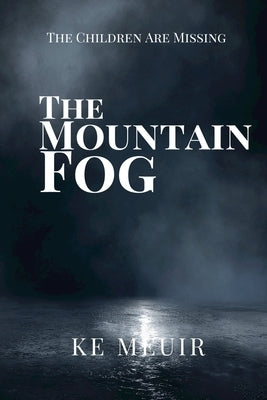 The Mountain Fog Paperback K E Meuir