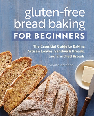 Gluten-free bread baking book by Rockridge Press showing a variety of freshly baked artisan, sandwich, and enriched loaves.