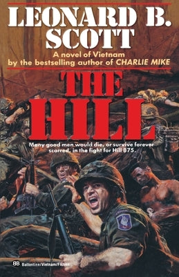 The Hill by Scott, Leonard B.