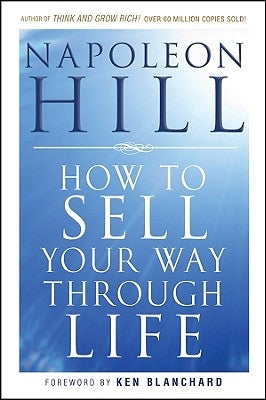 How to Sell Your Way Through Life Paperback Wiley