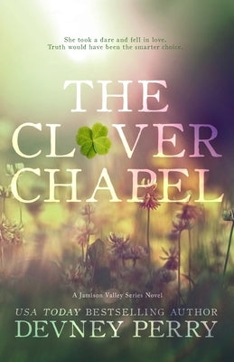 The Clover Chapel Paperback Devney Perry