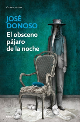 El Obsceno Paajaro de la Noche by Donoso, Jose