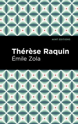 Thérèse Raquin Paperback Mint Editions