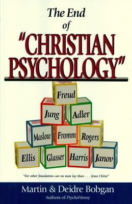 The End of Christian Psychology Paperback Eastgate Publishers