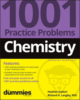 Chemistry: 1001 Practice Problems for Dummies (+ Free Online Practice) Paperback For Dummies