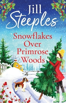 Snowflakes Over Primrose Woods Paperback Boldwood Books Ltd