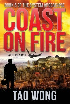 Coast on Fire: An Apocalyptic LitRPG Paperback Starlit Publishing