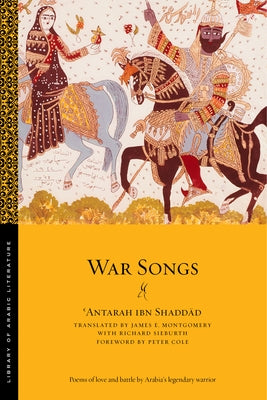 War Songs by Shadd&#257;d, &#703;antarah Ibn