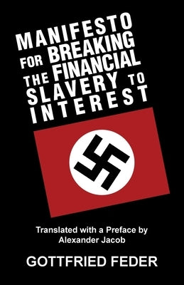 Manifesto for Breaking the Financial Slavery to Interest Paperback Sanctuary Press Ltd