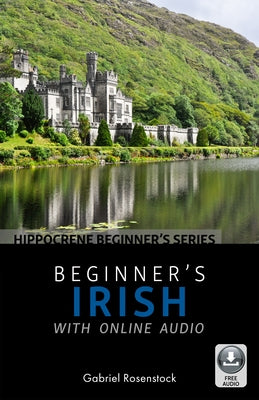 Beginner's Irish with Online Audio by Rosenstock, Gabriel