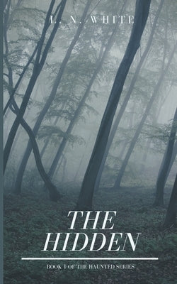 The Hidden Paperback L. N. White