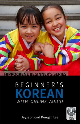 Beginner's Korean with Online Audio by Lee, Jeyseon