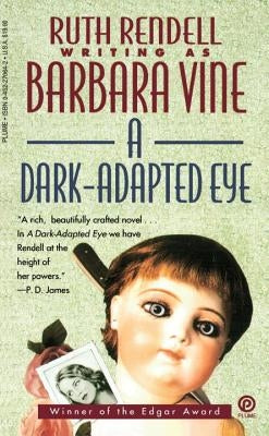 A Dark-Adapted Eye by Rendell, Ruth