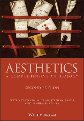 Aesthetics: A Comprehensive Anthology by Ross, Stephanie