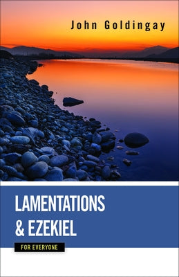 Lamentations and Ezekiel for Everyone Paperback Westminster John Knox Press