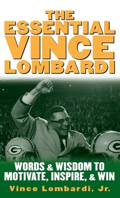 Essential Vince Lombardi by Lombardi, Vince