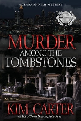 Murder Among The Tombstones Paperback Raven South Publishing