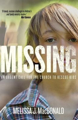 Missing: An Urgent Call for the Church to Rescue Kids Paperback Kudu Publishing