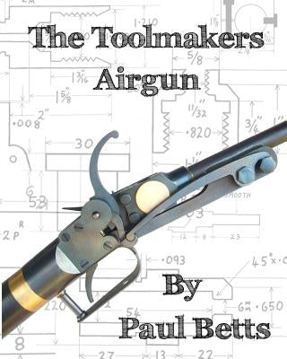 The Toolmakers Airgun Paperback Redd Ink Press