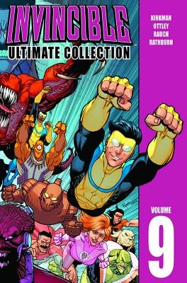 Invincible: The Ultimate Collection Volume 9 by Kirkman, Robert