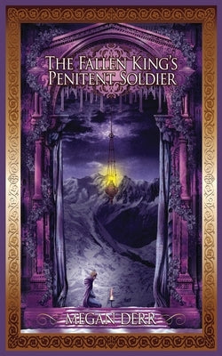 The Fallen King's Penitent Soldier Paperback Independently Published