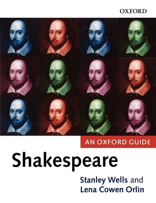 Shakespeare: An Oxford Guide by Wells, Stanley