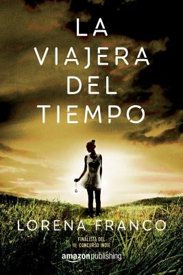La Viajera del Tiempo by Franco, Lorena