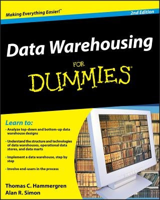 Data Warehousing for Dummies by Hammergren, Thomas C.