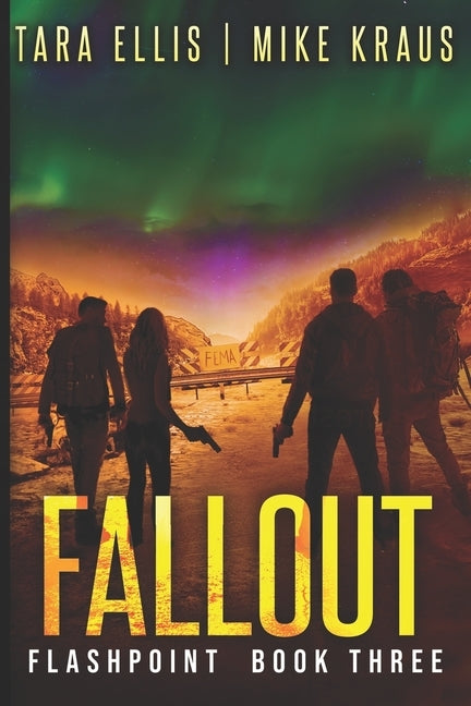 Fallout: Flashpoint - Book 3 Paperback Independently Published