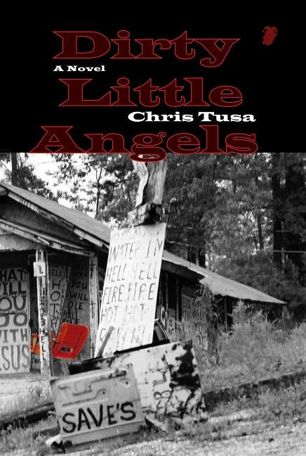 Dirty Little Angels Paperback Livingston Press at the University of West Al
