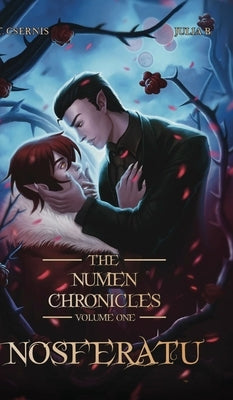 Nosferatu: The Numen Chronicles Volume One [No Accent Edition] by Csernis, Tate