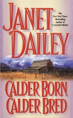 Calder Born, Calder Bred Paperback Gallery Books