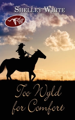 Too Wyld for Comfort Paperback Wild Rose Press