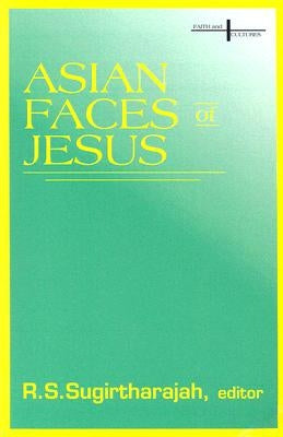 Asian Faces of Jesus Paperback Orbis Books