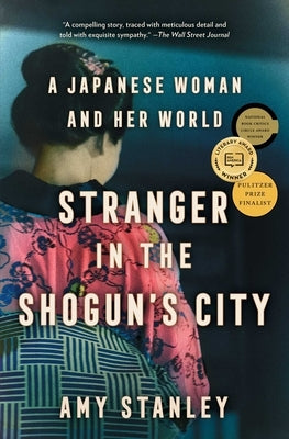 Stranger in the Shogun's City: A Japanese Woman and Her World Paperback Scribner Book Company
