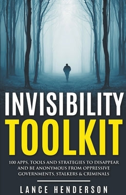 The Invisibility Toolkit by Henderson, Lance