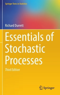 Essentials of Stochastic Processes by Durrett, Richard