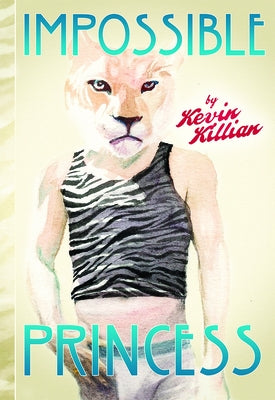 Impossible Princess by Killian, Kevin