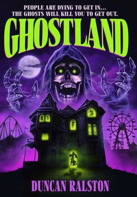 Ghostland: Ghost Hunter Edition by Ralston, Duncan