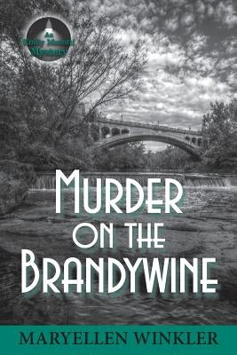 Murder on the Brandywine: An Emily Menotti Mystery Paperback Maryellen Winkler